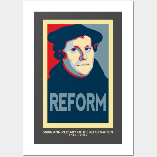 Luther REFORM (with 500th anniversary tag) Posters and Art